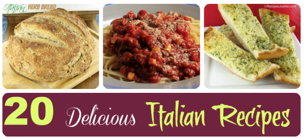 A collage of three Italian food recipes (a loaf of bread, spaghetti and sliced garlic bread) with a text overlay that says 20 delicious Italian recipes.