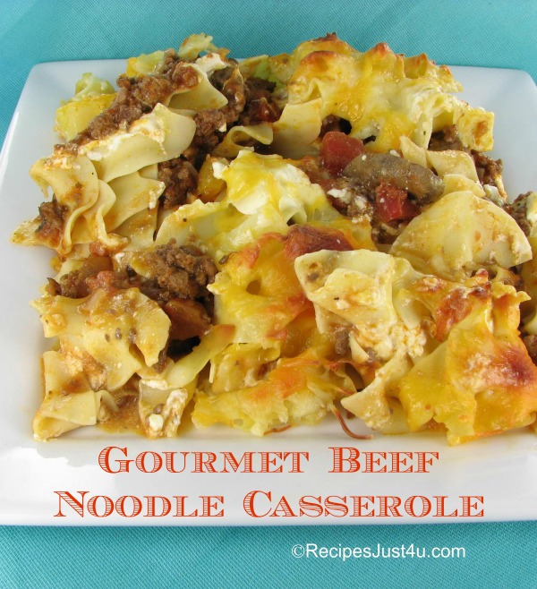 Gourmet Beef Noodle Casserole