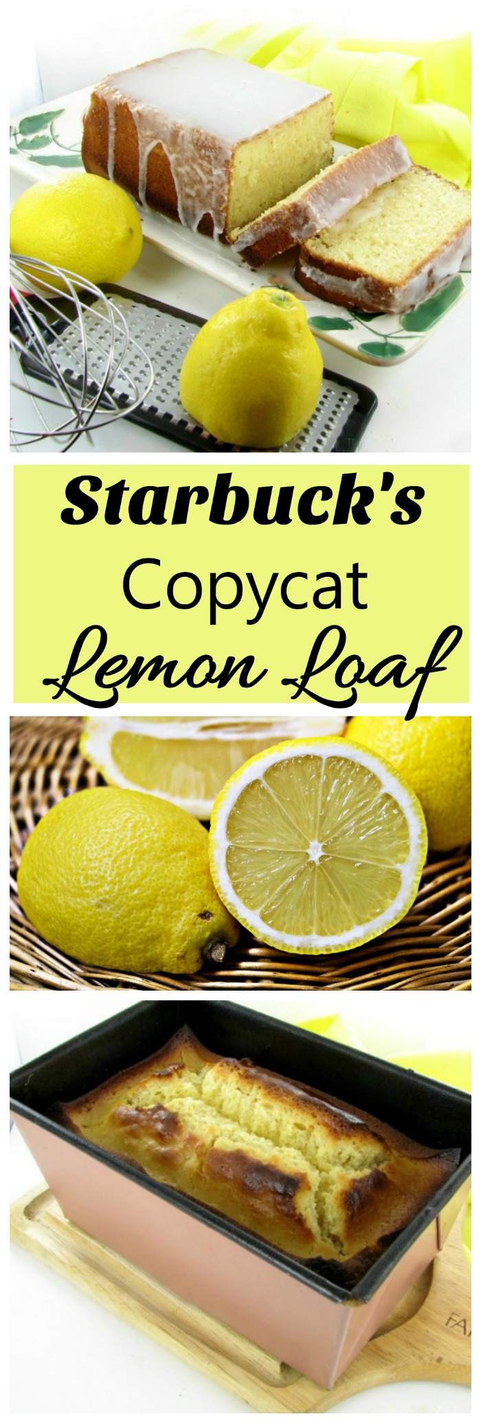 Copycat Recipe Starbucks Lemon Loaf