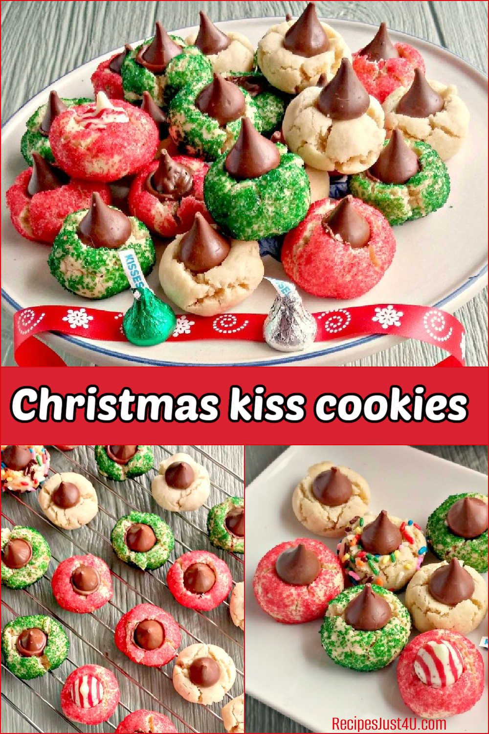 Christmas cookies with a kiss in the middle in a collage. Red text box reads Christmas kiss cookies.