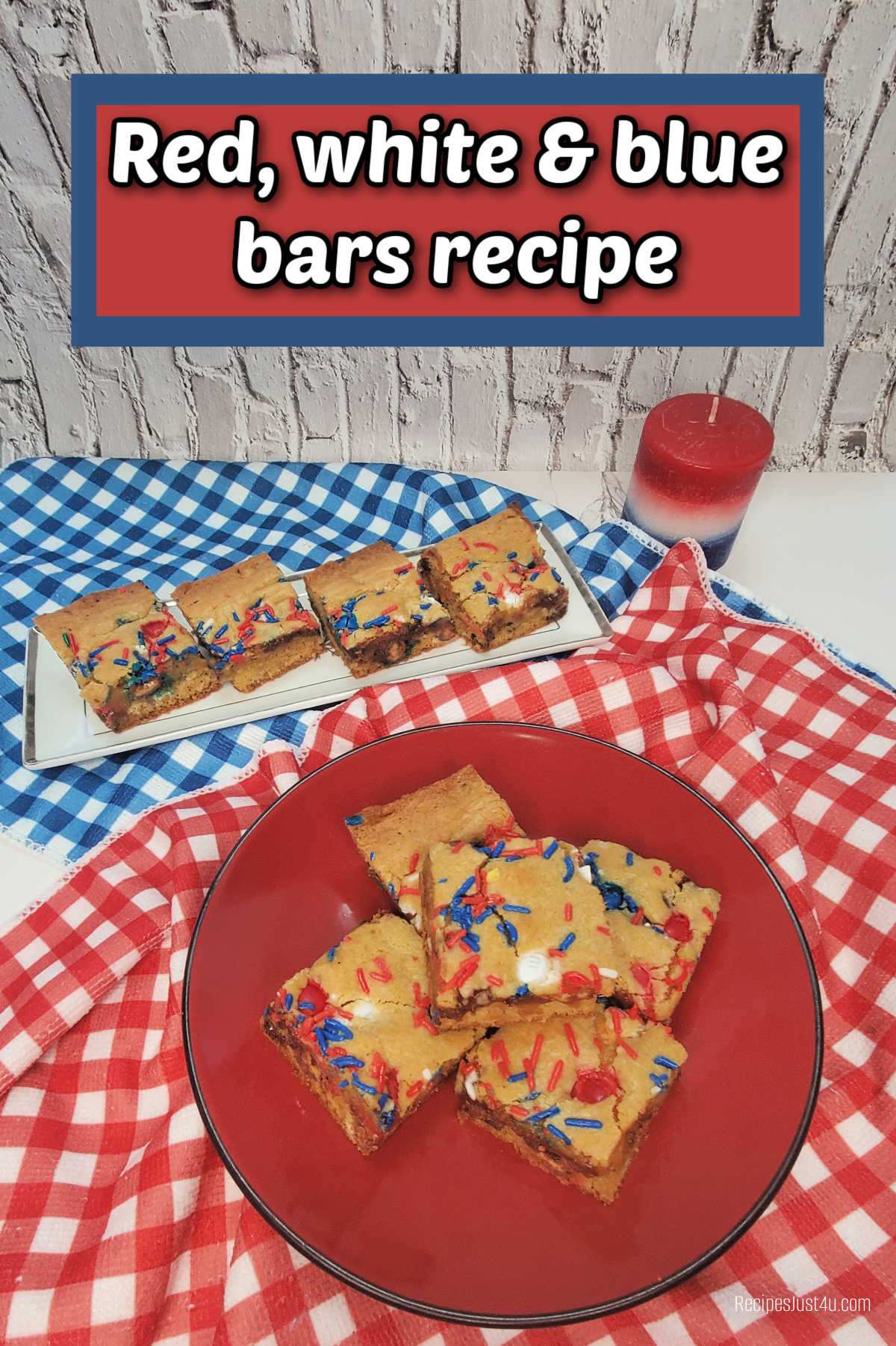Two plates of cookie bars sitting on red and blue checked napkins, and a 4th of July candle. A patriotic text box reads Red, white, and blue bars recipe.