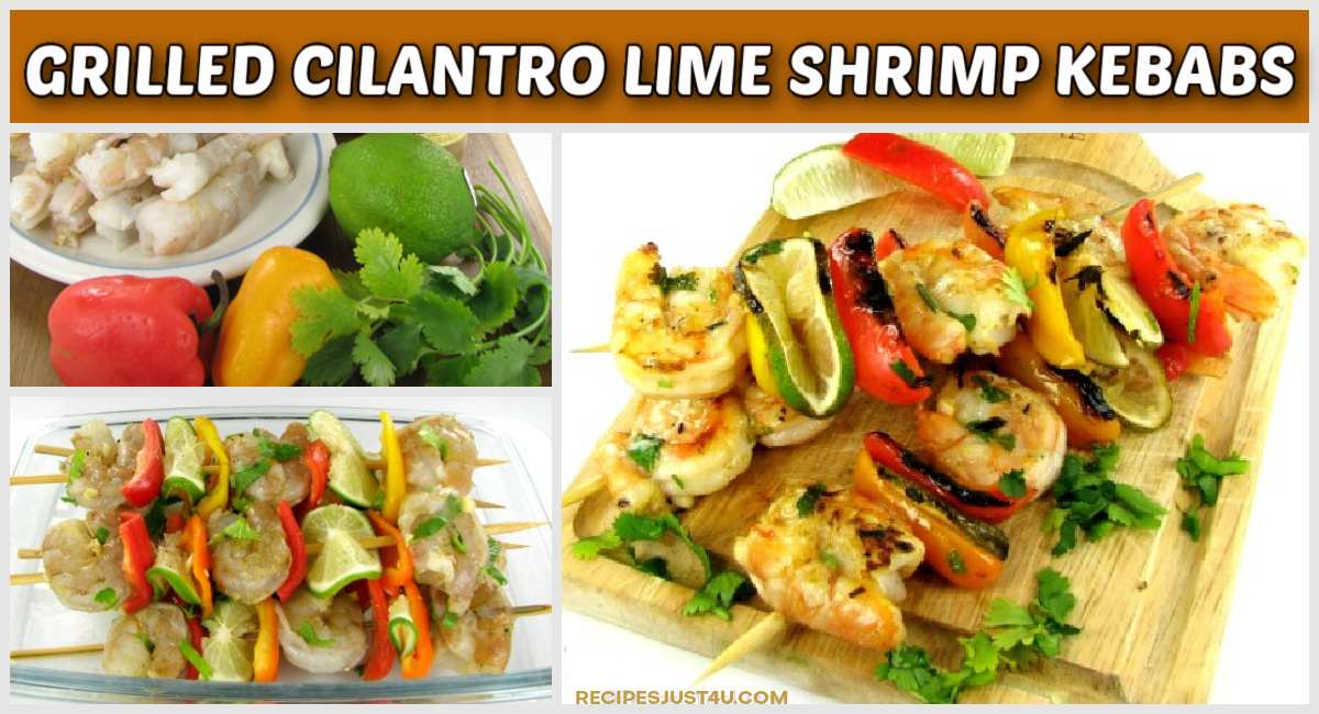Grilled cilantro lime shrimp kebabs A collage of images for grilled cilantro lime shrimp kebabs, one photo has the ingredients, one has the raw skewers, and one has the kebabs on a cutting board garnished with cilantro.
