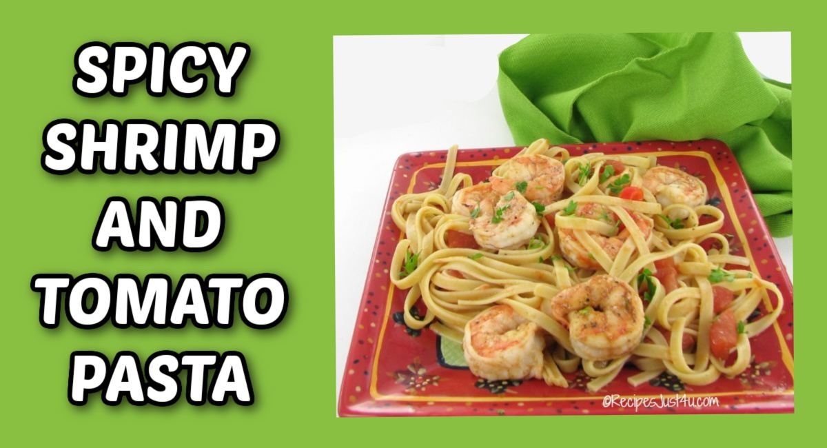 A red plat of spicy shrimp and tomato pasta with a green napkin in the background, all over a green background with a white text overlay beside it.